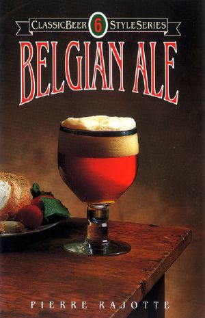 [Classic Beer Style Series 06] • Belgian Ale